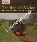 Book cover of The Rheidol Valley: Aberystwyth - Devil's Bridge by BROOKS, J. A.